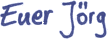 Euer J&ouml;rg